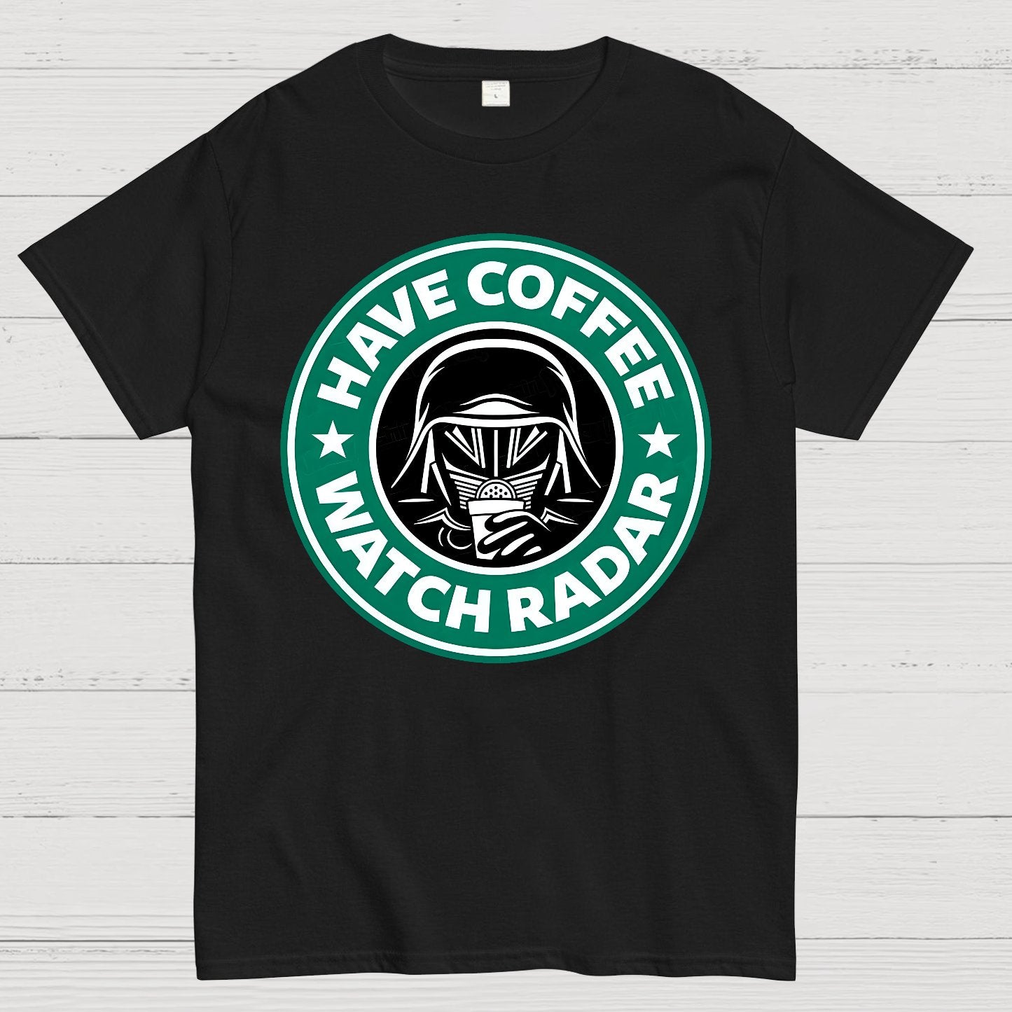 Have Coffee Watch Radar Geek T-Shirt