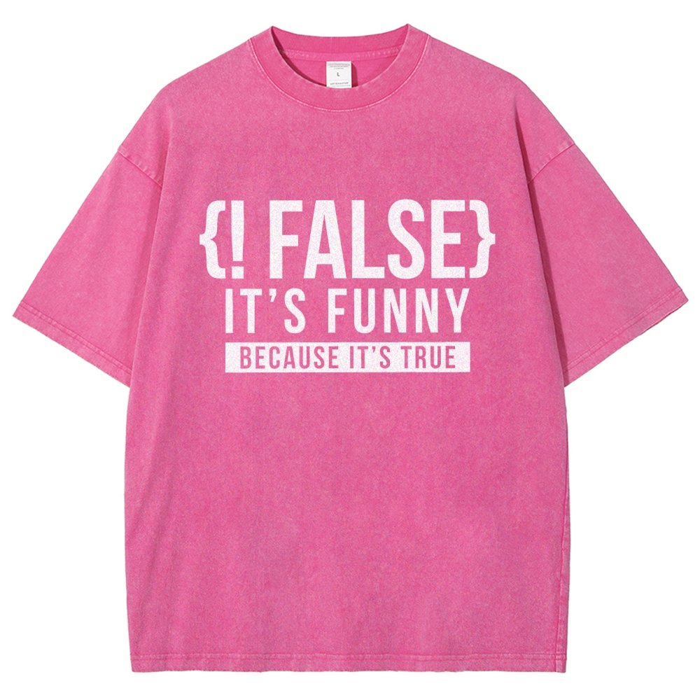 !False Programmer Coding Code Coder Vintage Distressed T-shirt