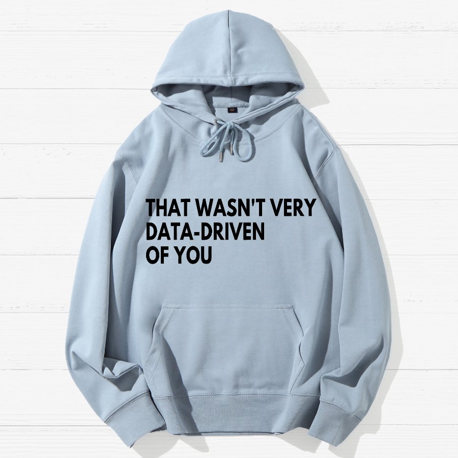 That Wasn't Very Logic Based Of You Geek Cotton Hoodie