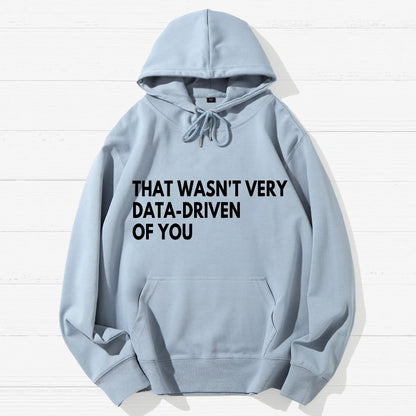That Wasn't Very Logic Based Of You Geek Cotton Hoodie