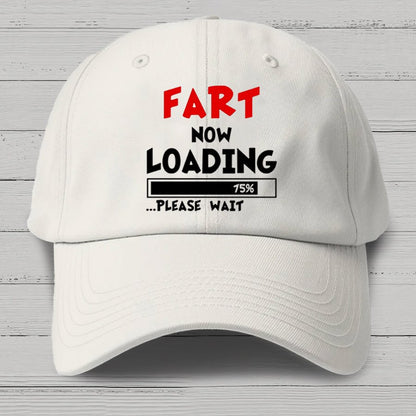 Fart Loading Please Wait Funny Cotton Hat