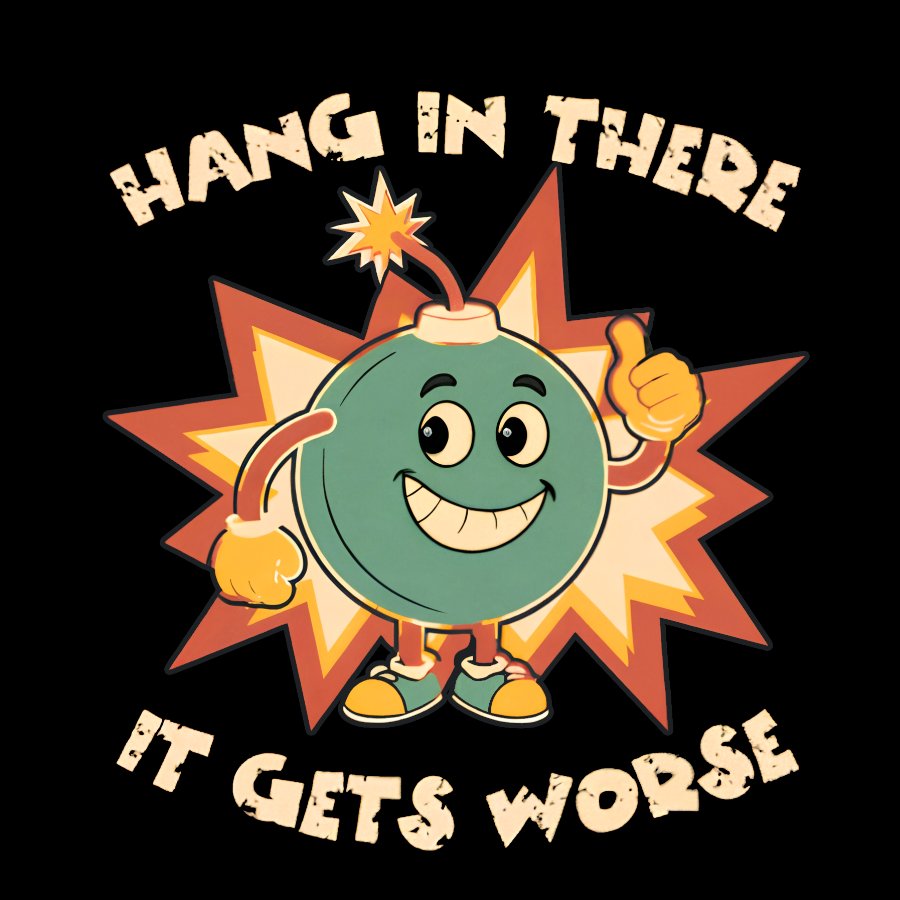 Funny Bomb Hang In There Sarcasm Geek Cotton Sweatshirt