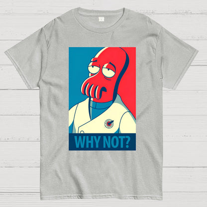 Why Not？Geek T-Shirt