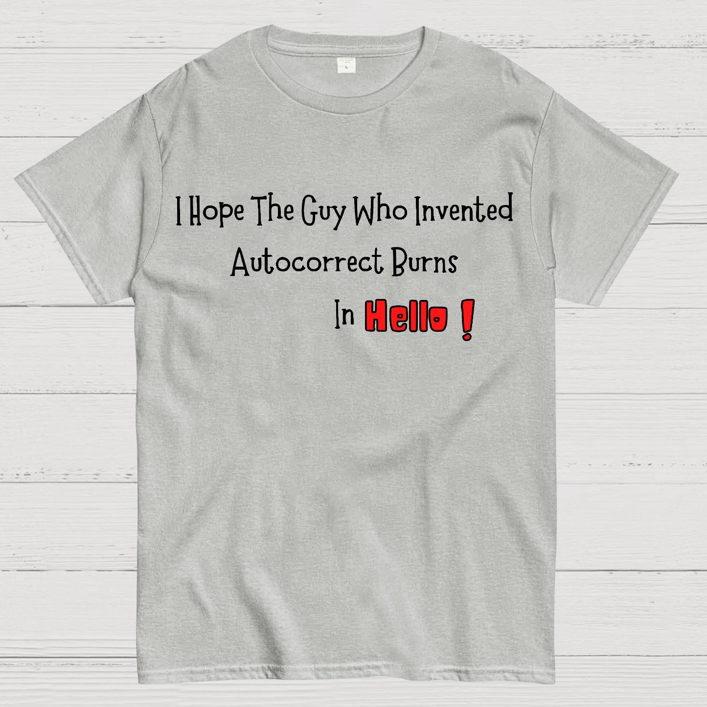 Autocorrect Fail Geek T-Shirt