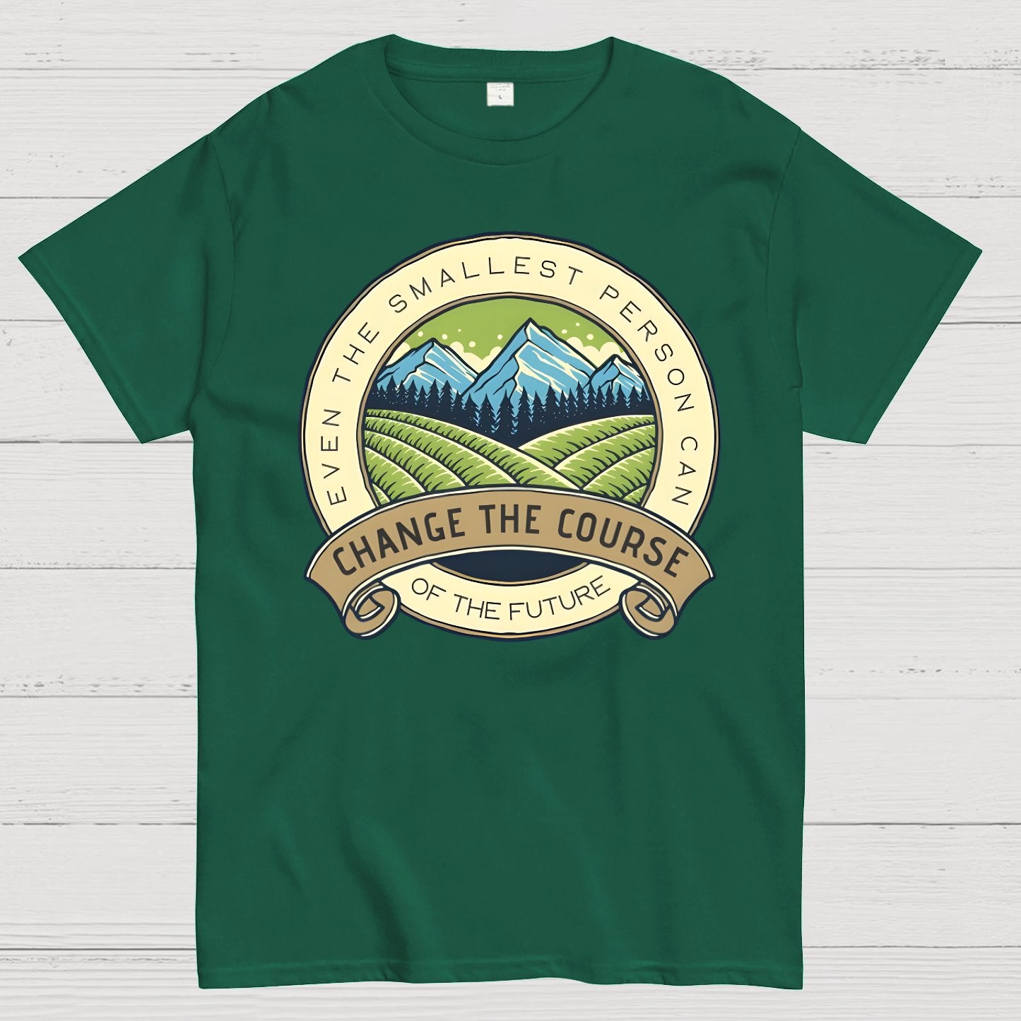 Even The Smallest Person Can Change The Course Of The Future Geek T-Shirt