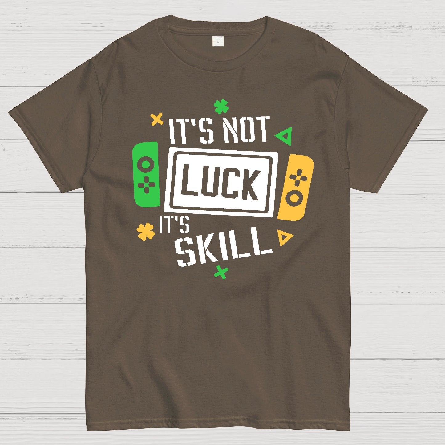 It's Not Luck It's Skill.St. Patrick's Day Geek T-Shirt