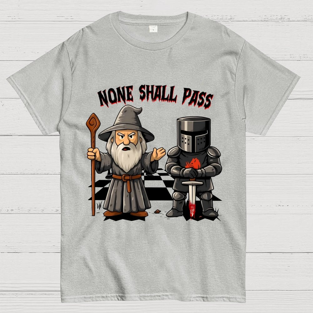 None Shall Pass Geek T-Shirt