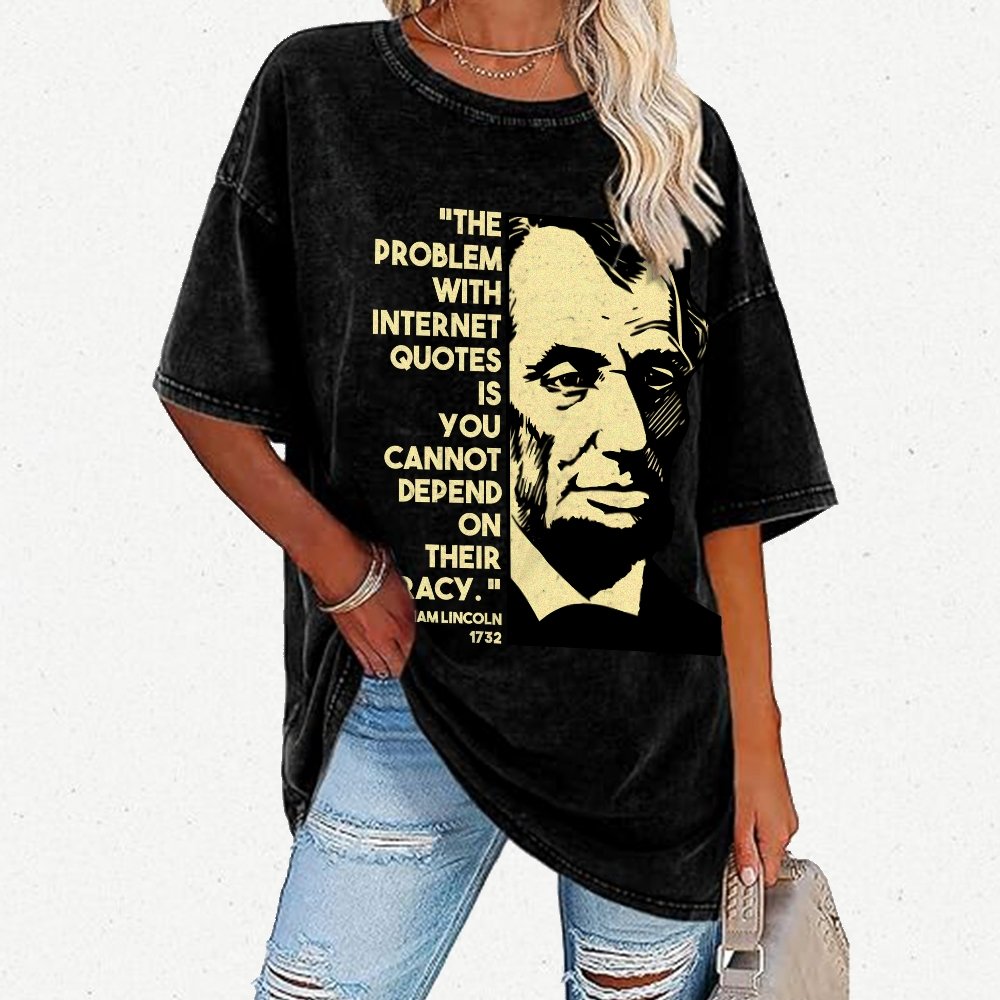 Abraham Lincoln Internet Quote Vintage Distressed T-shirt