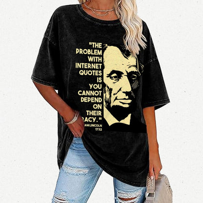 Abraham Lincoln Internet Quote Vintage Distressed T-shirt