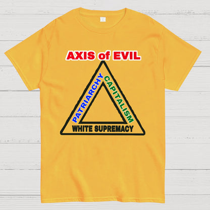 AXIS Of EVIL Geek T-Shirt
