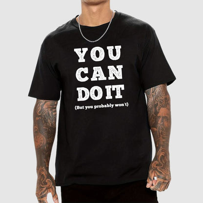 You Can Do It Geek T-Shirt