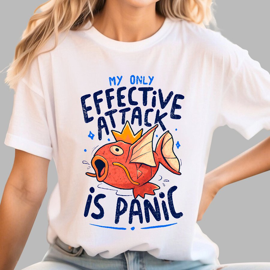 My Only Effective Attack Is Panic Panic Attack Geek T-Shirt