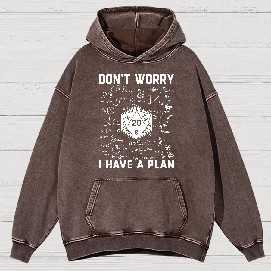 Don't Worry I Have A Plan Funny Dungeon Game Vintage Distressed Hoodie