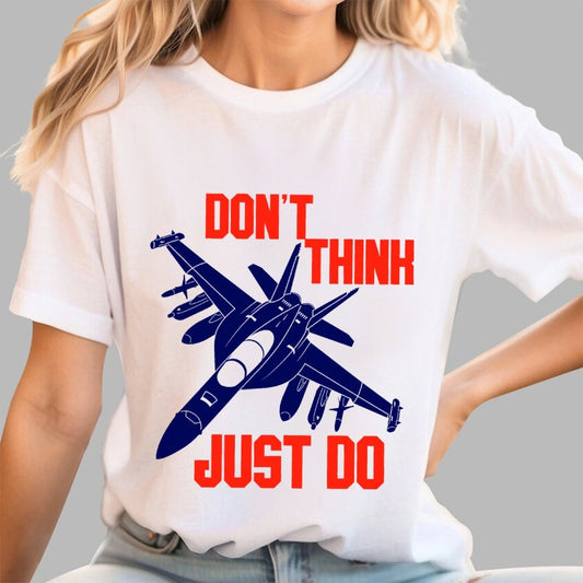 Don't Think Just Do Geek T-Shirt