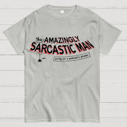 Amazingly Sarcastic Man Geek T-Shirt