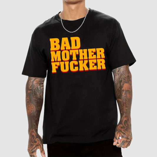 BAD MOTHER FUCKER Geek T-Shirt