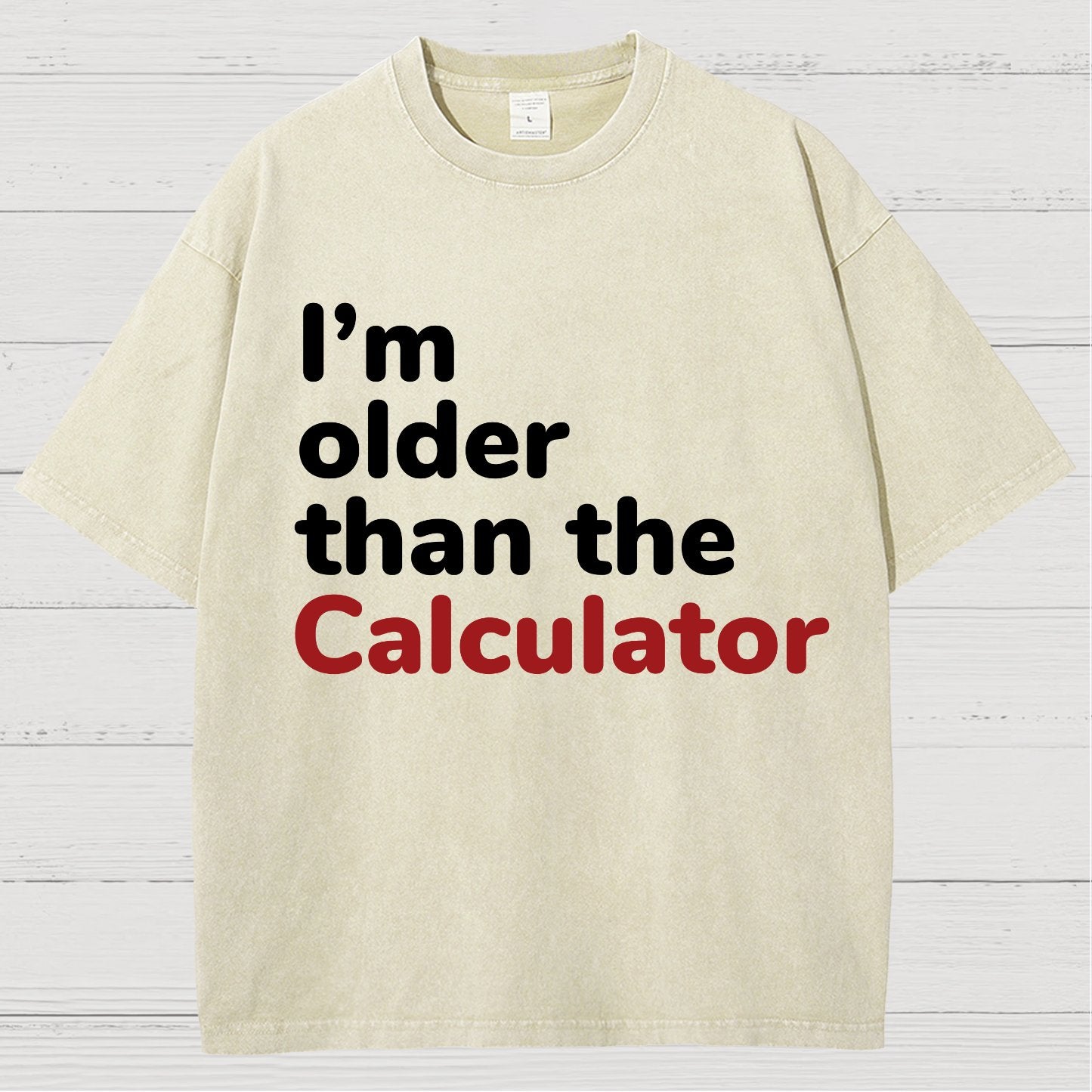I‘m Older Than The Calculator Vintage Distressed T-shirt