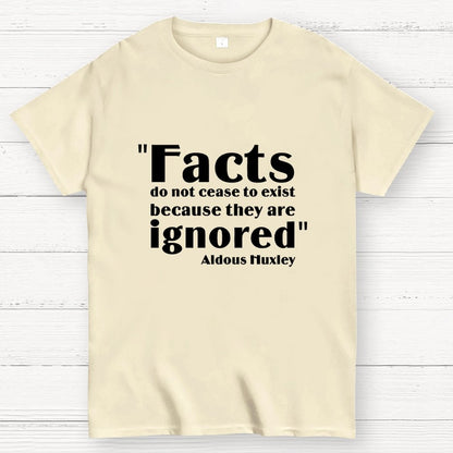 Aldous Huxley Facts Quote  Geek T-Shirt