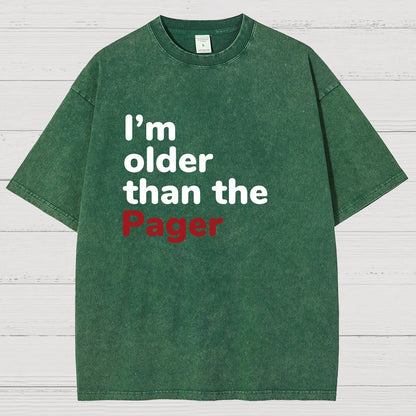 I'm Older Than The Pager Vintage Distressed T-shirt