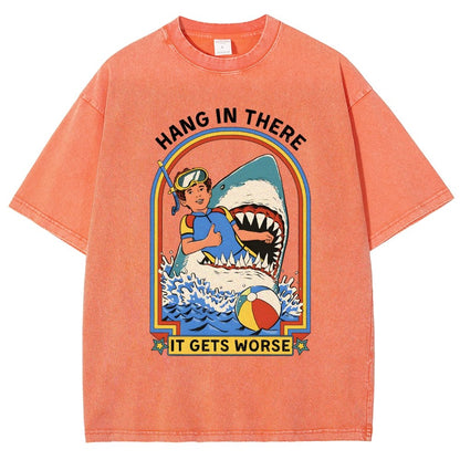 Hang In There It Gets Worse Vintage Distressed T-shirt