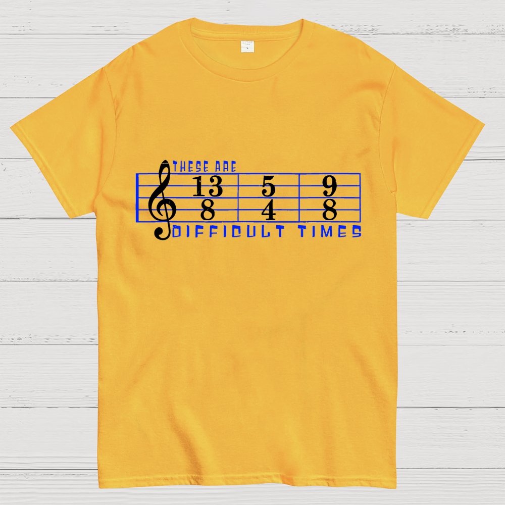 These Are Difficult Times Geek T-Shirt