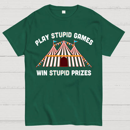 Play Stupid Games Geek T-Shirt