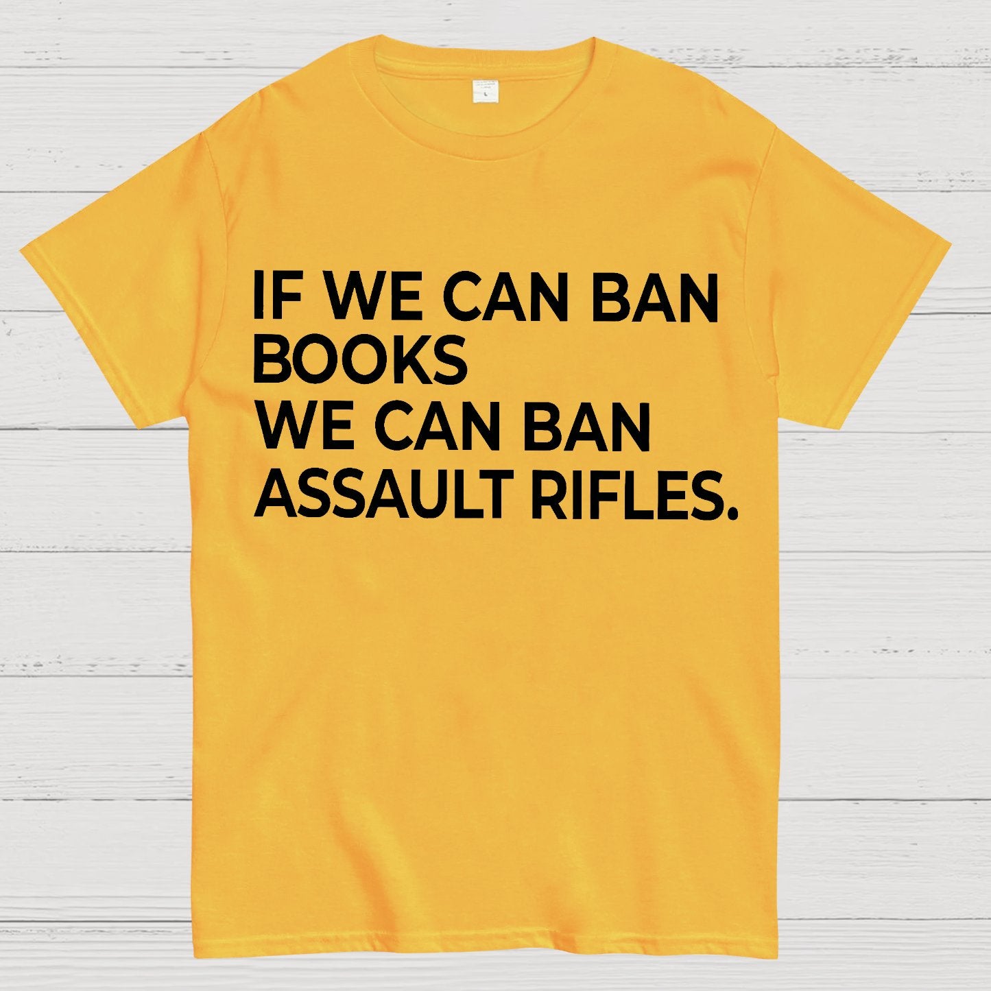 If We Can Ban Books We Can Ban Assault Rifles Geek T-Shirt