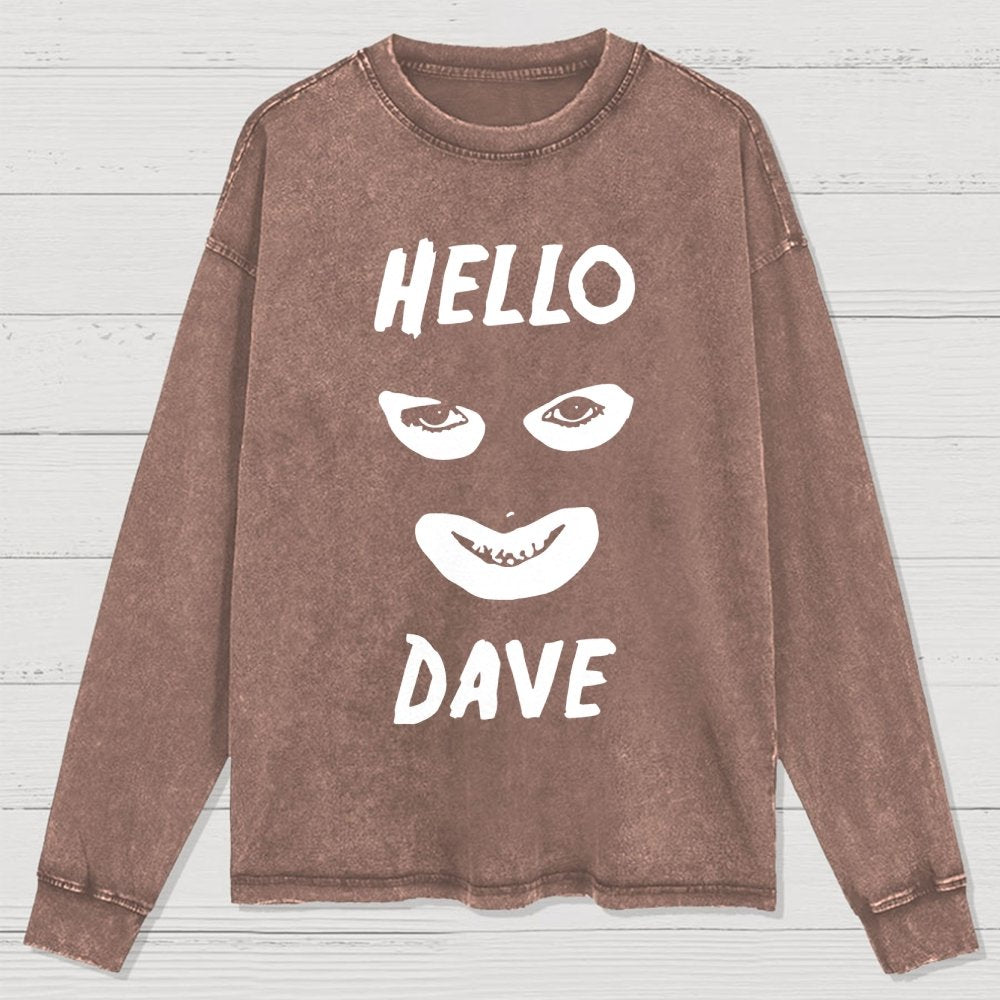 Hello Dave Washed Long Sleeve Tee
