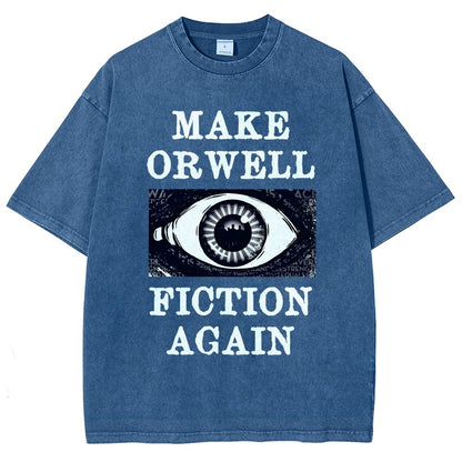 Make Orwell Fiction Again Vintage Distressed T-shirt