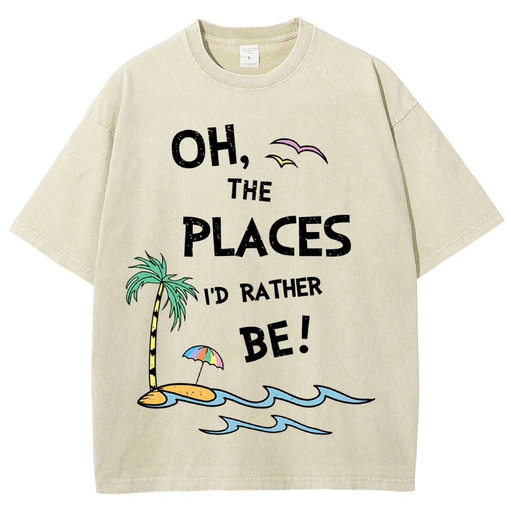 Oh the Places I'd Rather Be Vintage Distressed T-shirt