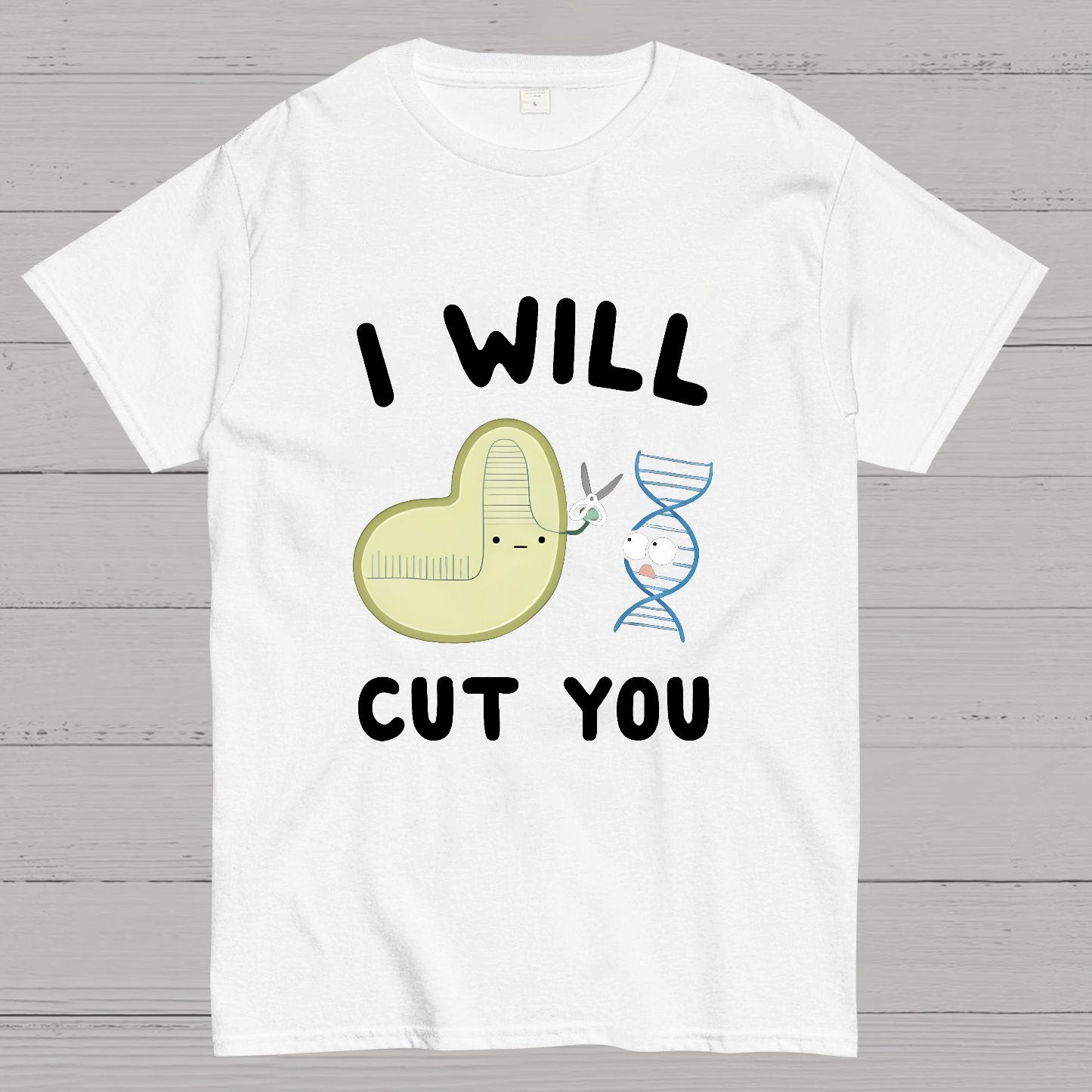 Crispr Will Cut You Geeky T-Shirt