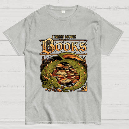 I Need More Books Geek T-Shirt