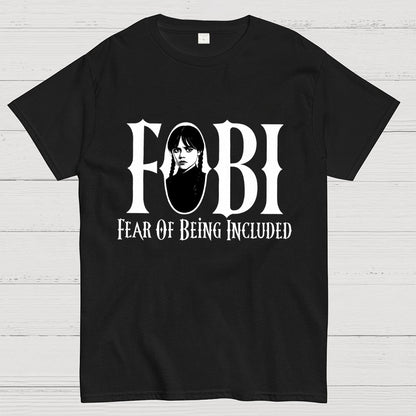 Fear Of Being Included Unisex Geek T-Shirt