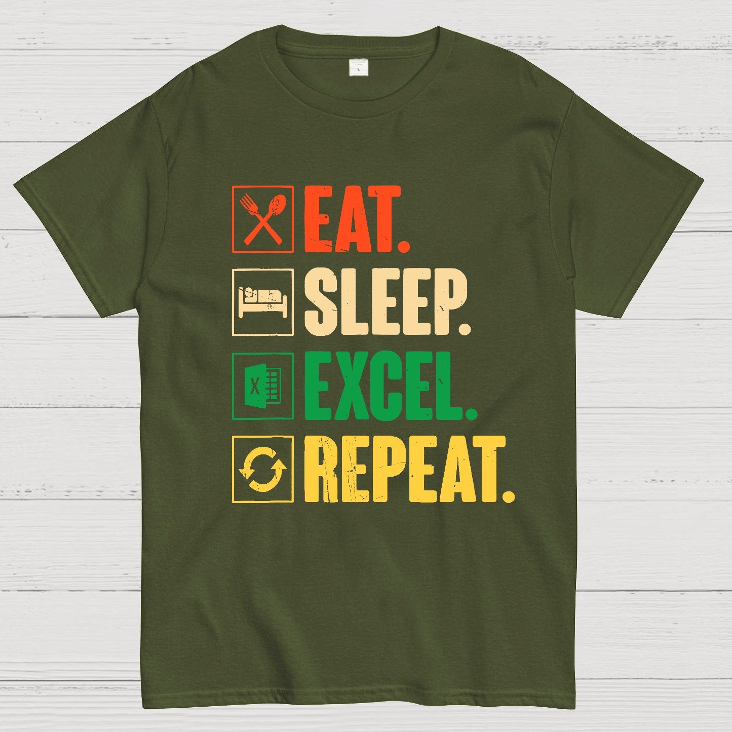 Eat Sleep Excel Repeat Funny Excel Geek T-Shirt