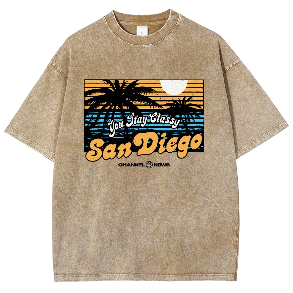 You Stay Classy San Diego Vintage Distressed T-shirt