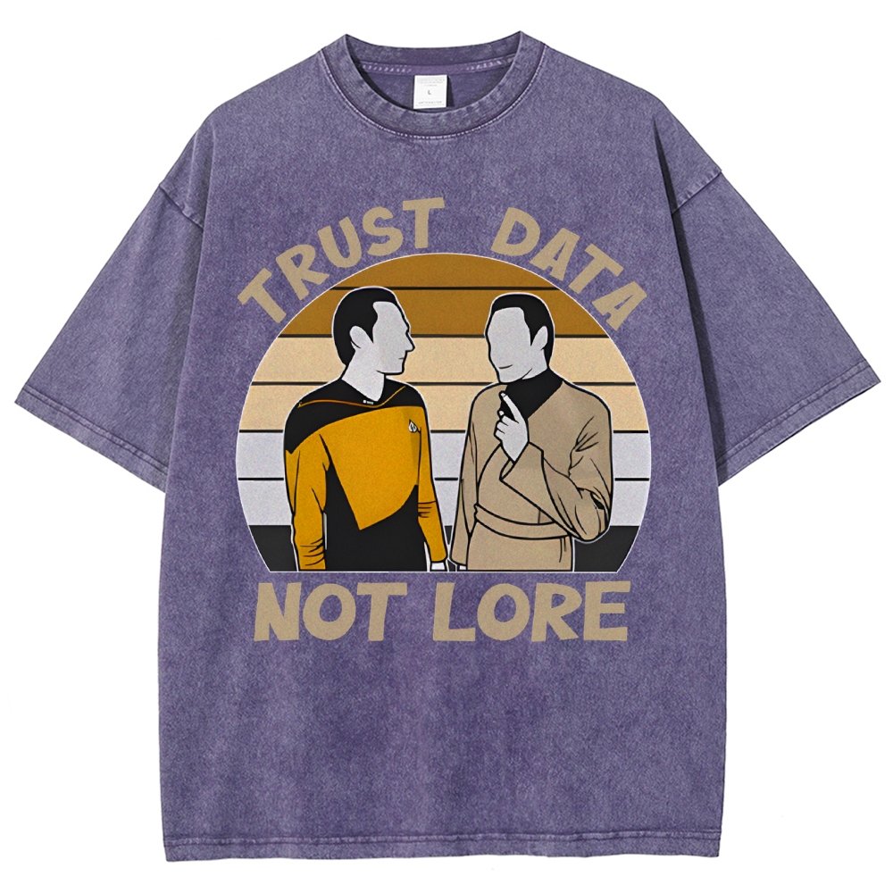 Trust Data Not Lore Vintage Distressed T-shirt