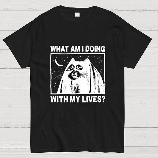 What Am I Doing With My Lives Geek T-Shirt