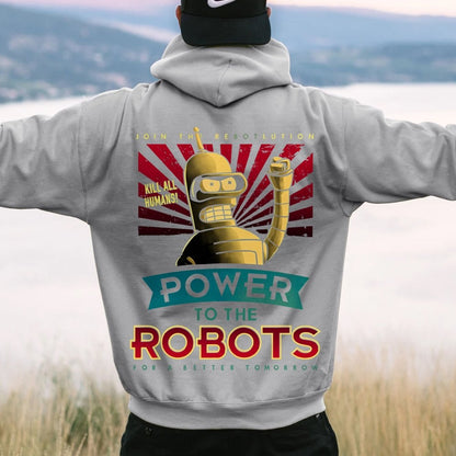 Power To The Robots Printed Back Cotton Hoodie