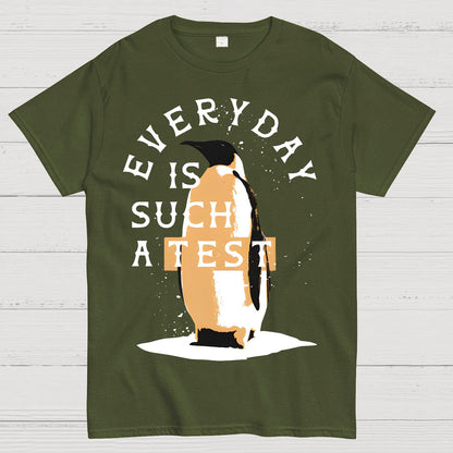 Everyday Is Such A Test Geek T-Shirt