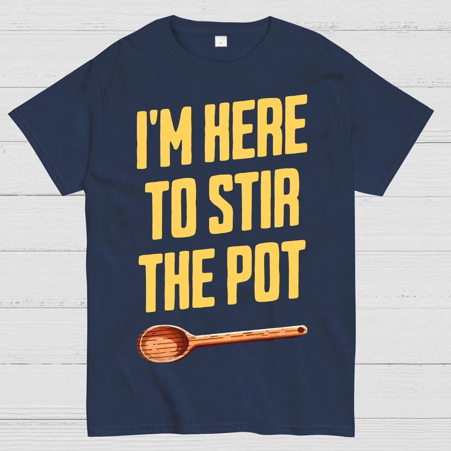I'm Here to Stir the Pot Geek T-Shirt