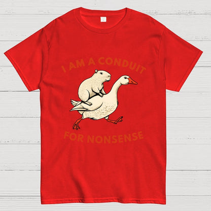 I Am A Conduit For Nonsense Geek T-Shirt