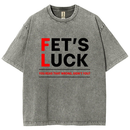 Fet's Luck Vintage Distressed T-shirt