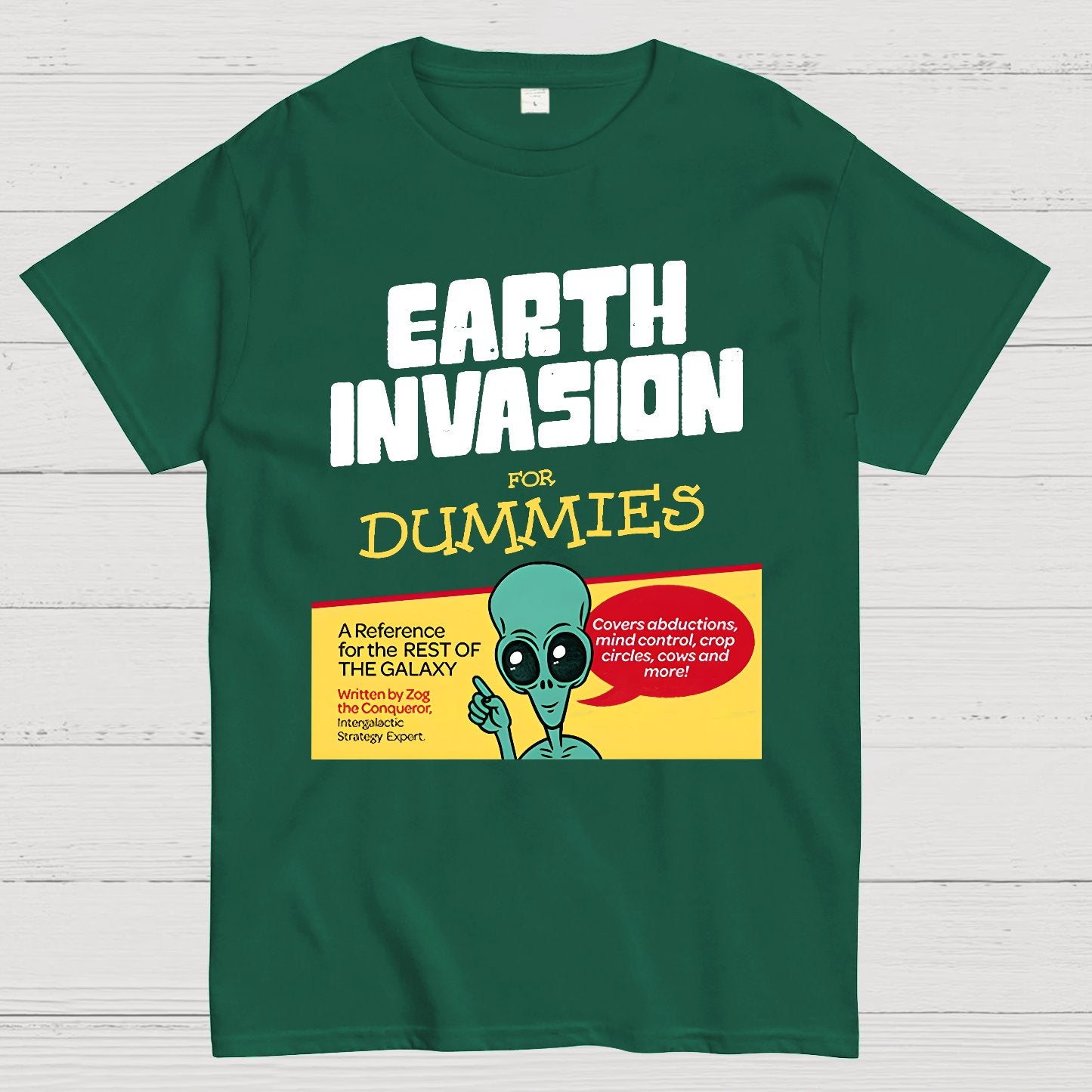 Earth Invasion for Dummies Geek T-Shirt
