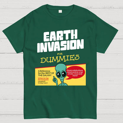 Earth Invasion for Dummies Geek T-Shirt