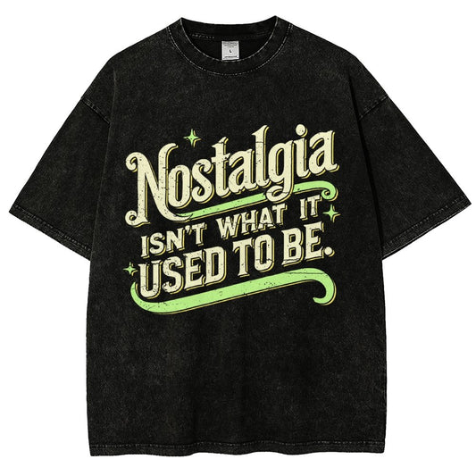 Nostalgia Isn't What It Used To Be Vintage Distressed T-shirt
