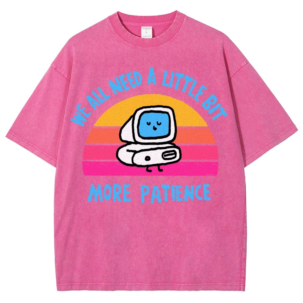 A little bit more patience Vintage Distressed T-shirt