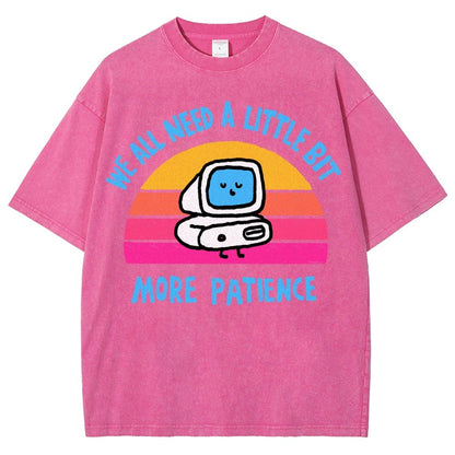 A little bit more patience Vintage Distressed T-shirt