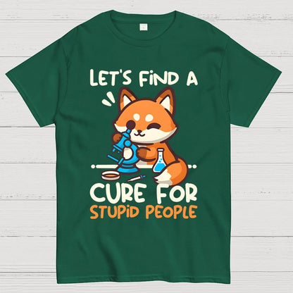 Fox Cure For Stupid People Geek T-Shirt