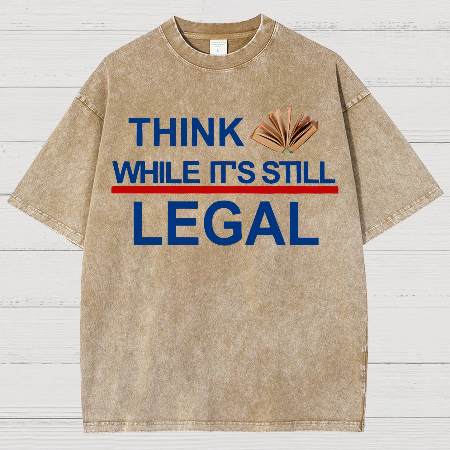 Think While Its Still Legal Vintage Distressed T-shirt