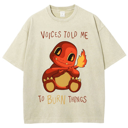 Game Voices Told me to Burn Things Vintage Distressed T-shirt